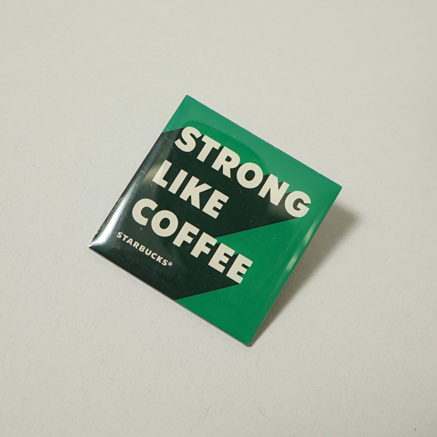 STARBUCKS "STRONG LIKE COFFEE" Pins