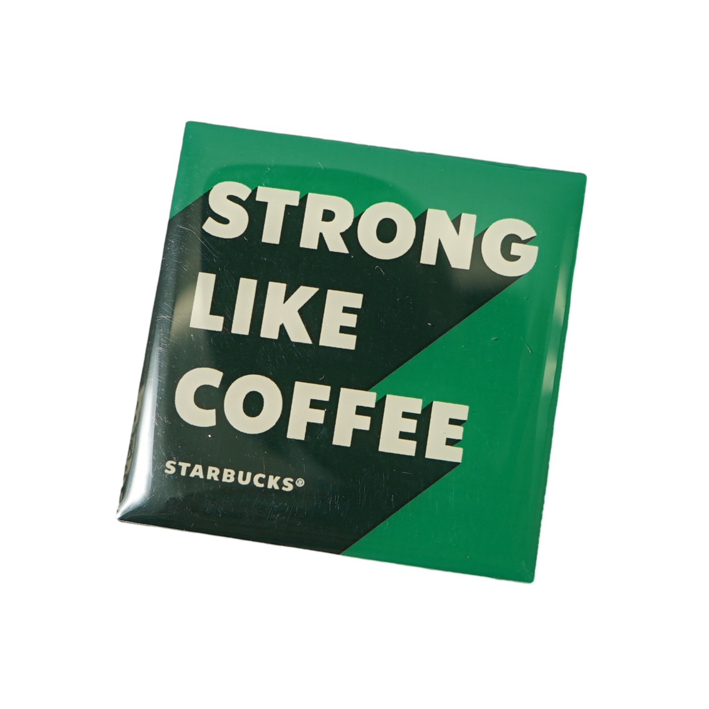 STARBUCKS "STRONG LIKE COFFEE" Pins