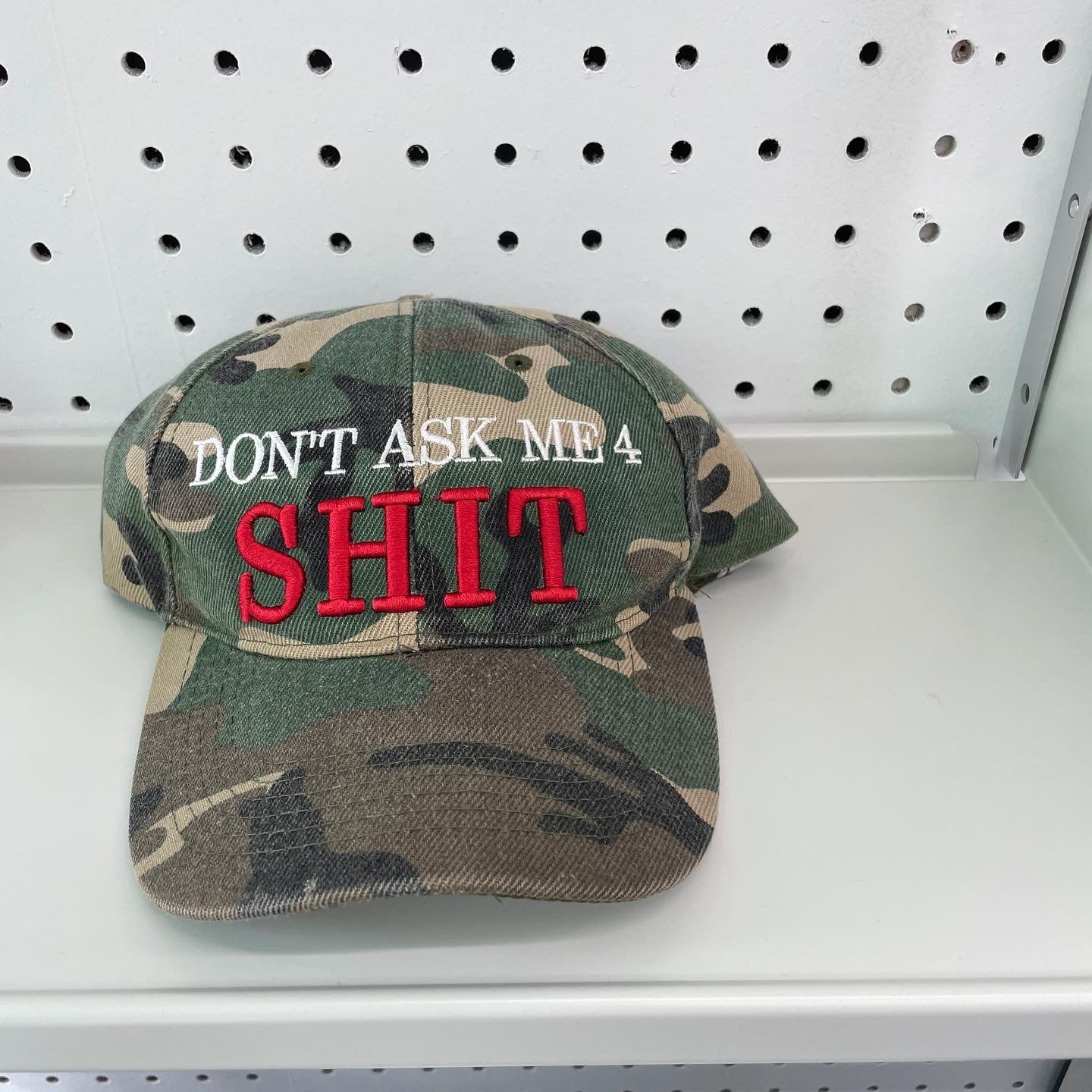 DON’T ASK ME 4 SHIT Hat