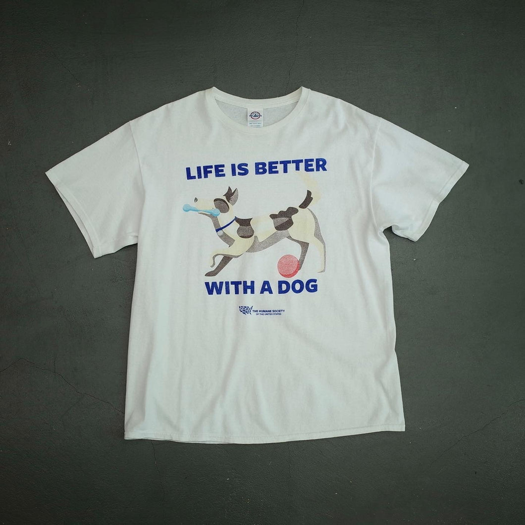 LIFE IS BETTER WITH A DOG Tee